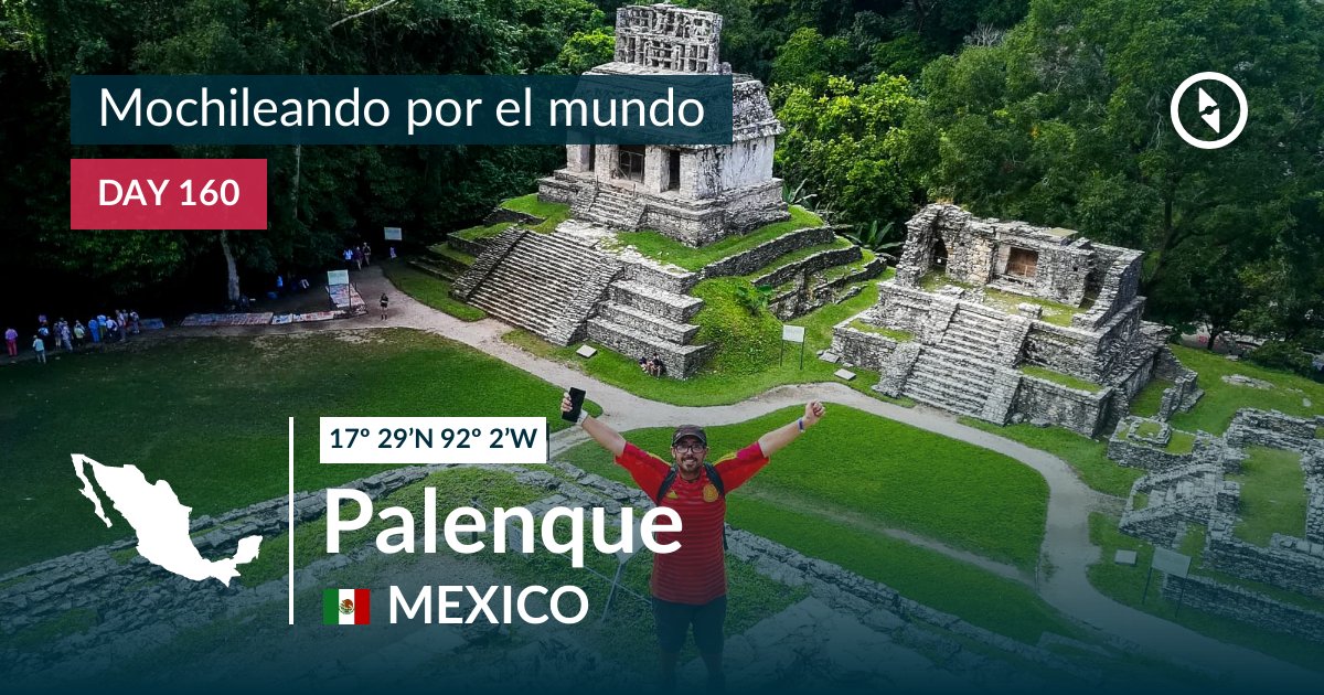 Palenque, Mexico Polarsteps